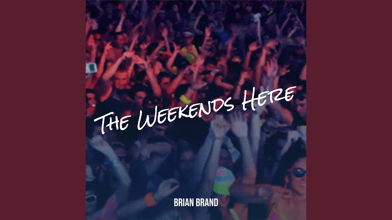 The Weekends Here - YouTube