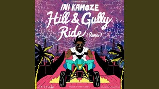 Hill And Gully Ride (Remix)
