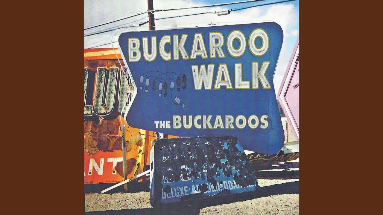 Watch Buckaroo Walk on YouTube