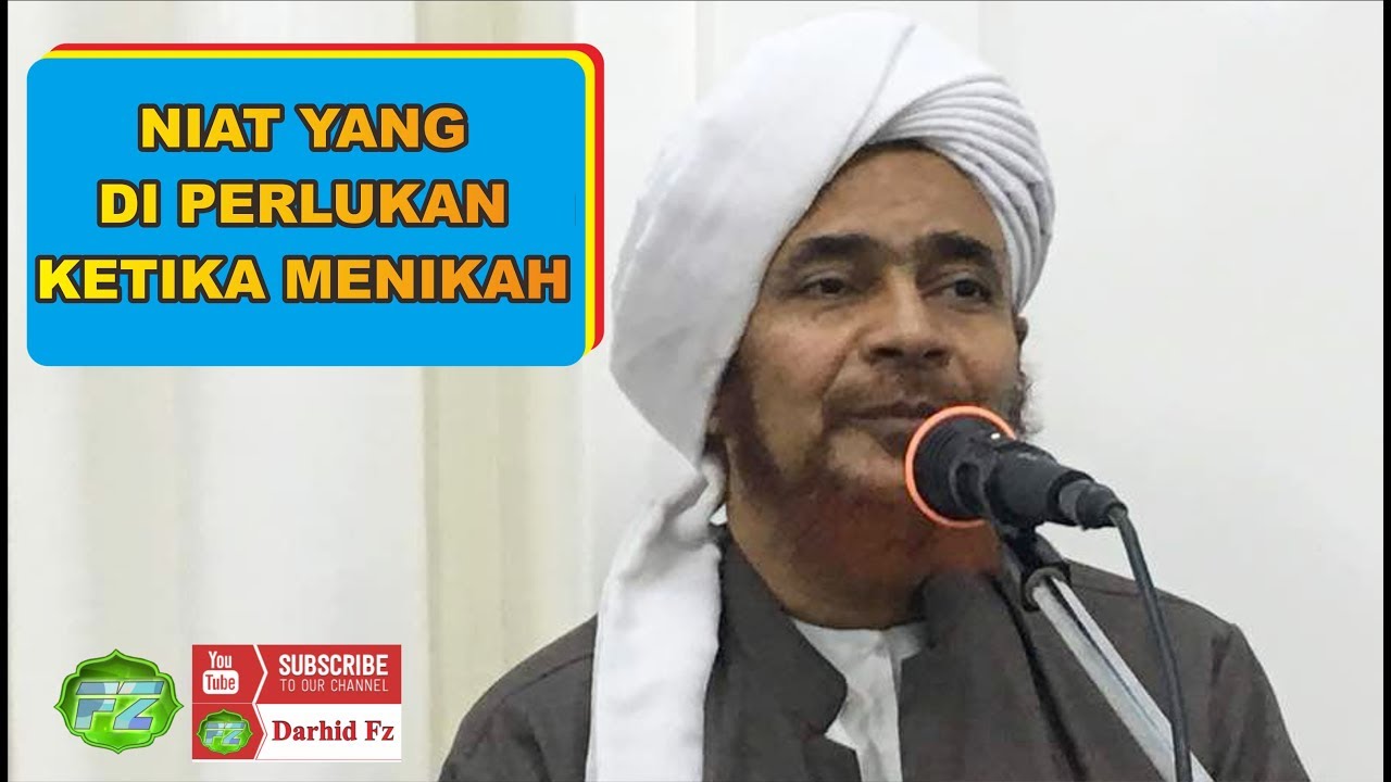 NIAT YANG DI PERLUKAN KETIKA MENIKAH | Habib Umar bin Hafidz