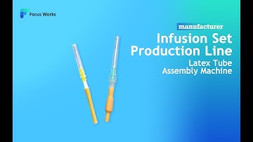 Infusion set latex tube assembly machine