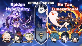 C1 Raiden Hypercarry & C0 Hu Tao Funerational - Spiral Abyss 3.1