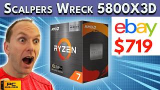 5800X3D Sells Out Instantly! Scalpers To Blame?