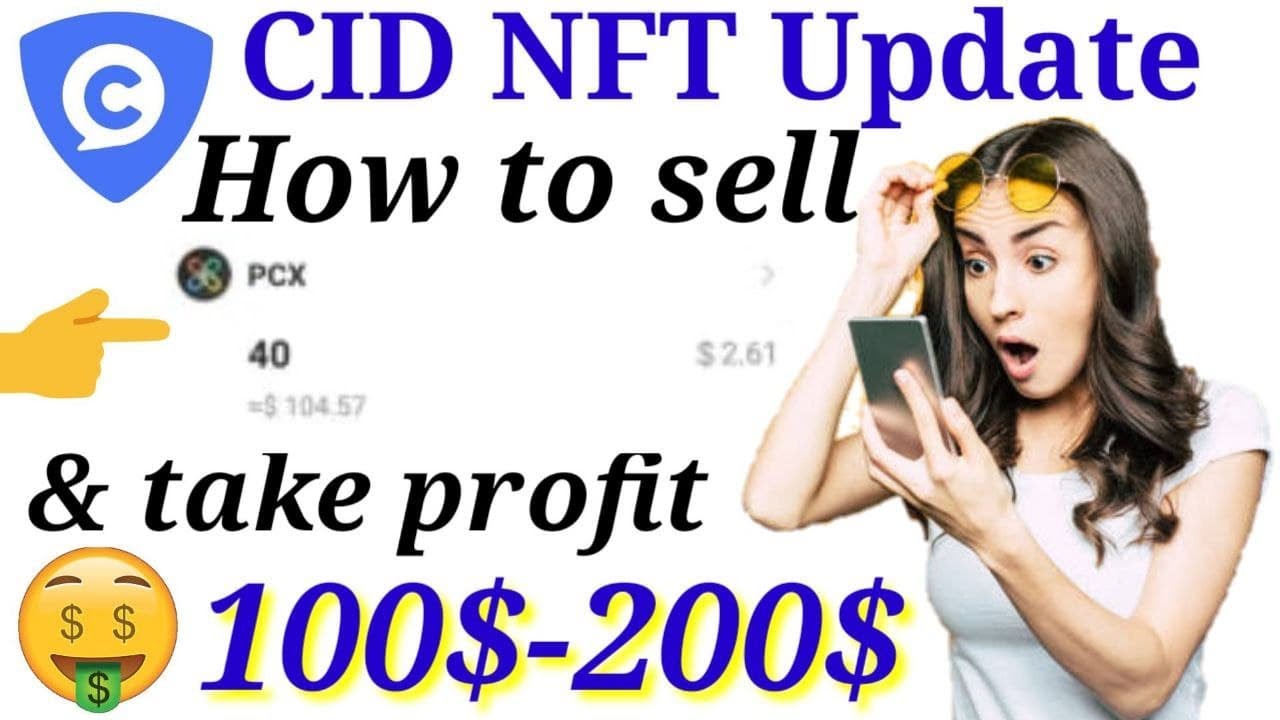 Sell CID NFT How To Sell Full Information