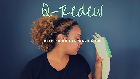 Q-redew Hair Steamer on old Wash & Go