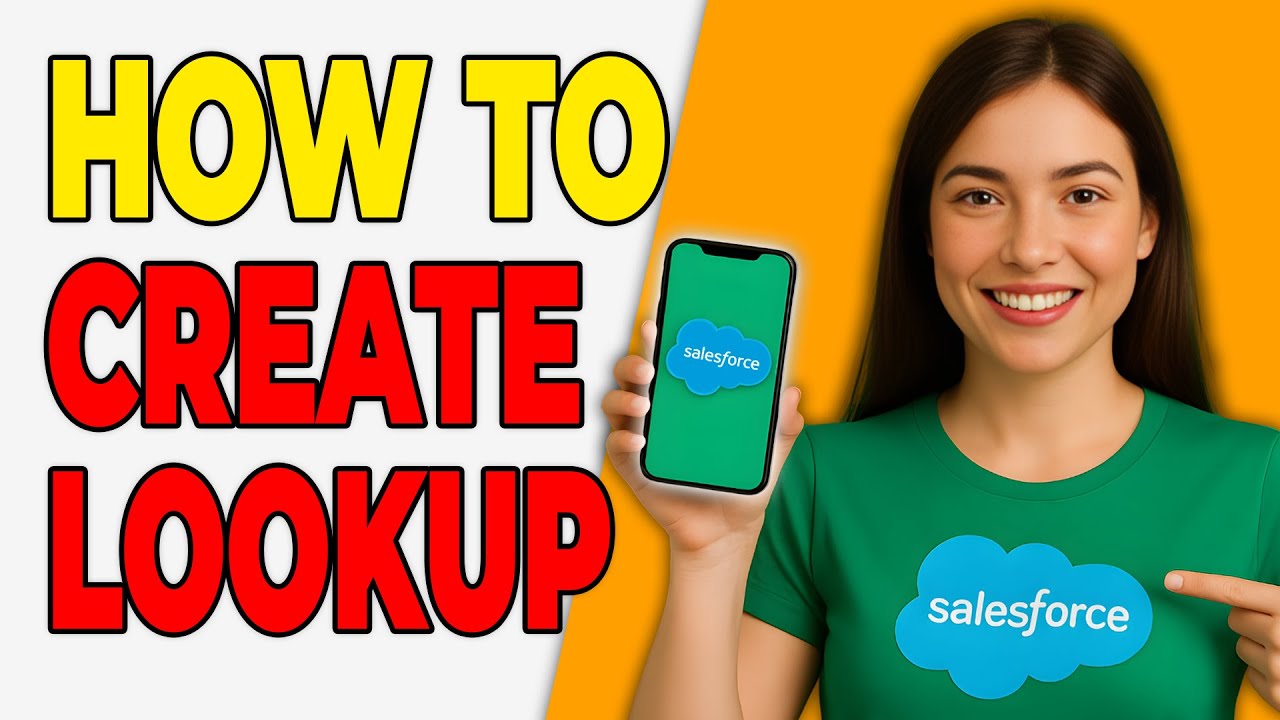 How To Create Lookup Relationships [Step-By-Step] - YouTube