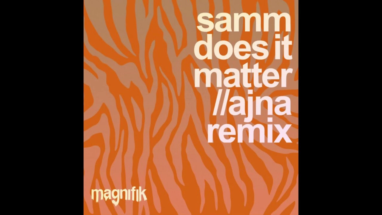 Assista a Samm (BE) - Does It Matter (Ajna (BE) Extended Remix) no YouTube Assista a Samm (BE) - Does It Matter (Ajna (BE) Extended Remix) no YouTube