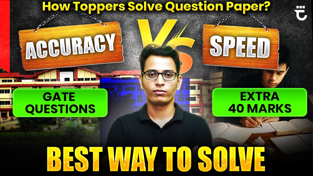 How Toppers Attempt GATE Exam? | Speed vs Accuracy | Improve 40+ marks ...