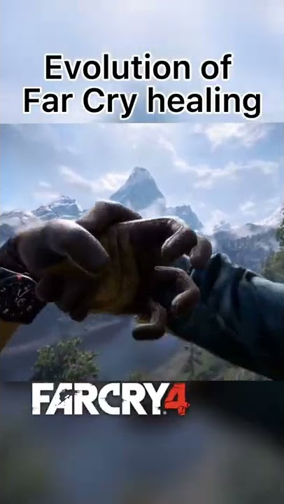 Evolution of Far Cry Healing