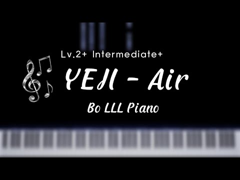 Air (Lv.2+ Intermediate+ | Original Key) - YEJI