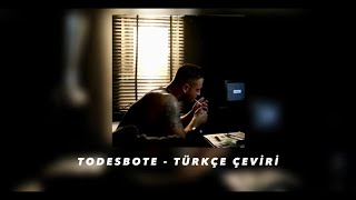 MASSAKA - TODESBOTE (Türkçe Çeviri)