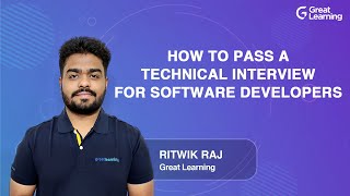 How to Pass a Technical Interview for Software Developers | Coding Interview Tips | Great Learning