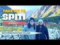 Rakcham Village on the banks of Baspa River | Chitkul | Spiti Valley Trip | Take Me To Spiti -Part 2