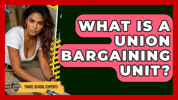What Is A Union Bargaining Unit? - Trade School Experts
