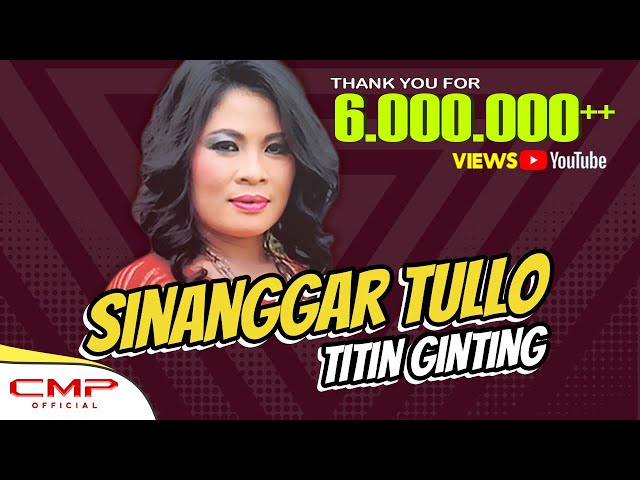 Titin Ginting - Sinanggar Tullo (Official Music Video) class=