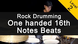 [Rock Drumming] One handed 16th Notes Beats [Beginner]