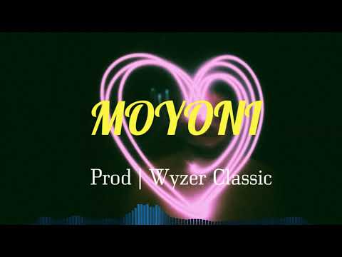 MOYONI Bongo Fleva Type Beat X Afrozouk Prodby Wyzer Classic