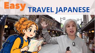 🇯🇵 Easy Travel Japanese | CI with Natural Output | Immersion - Absolute Beginner | Comprehensible In