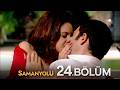 Samanyolu Dizisi 24 Bölüm