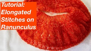 Knitting tutorial: Elongated stitches on the Ranunculus sweater - Rows 2, 8, 26, 30