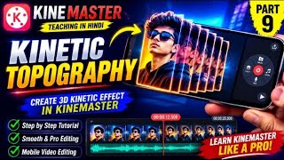 How to do KINETIC TOPOGRAPHY in Kinemaster | Hindi tutorial | Part 9