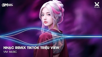 Nonstop Tik Tok 2026 ♫ BXH Nhạc Trẻ Remix Hay Nhất Hiện Nay - Nhạc Trẻ Remix Hot Trend Triệu View