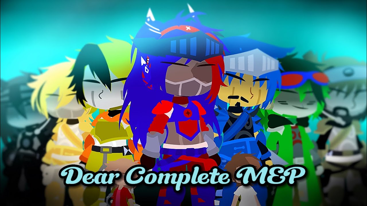 🌼Dear🌼 || COMPLETE MEP || ❤Transformers MultiFandom💙 || Gacha Club