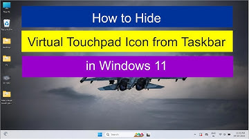 How to Hide Virtual Touchpad Icon from Taskbar in Windows 11?