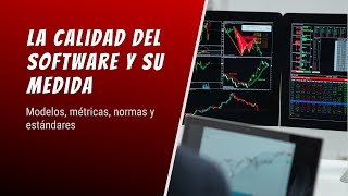 La calidad del software y su medida. Modelos, métricas,  normas y estándares screenshot 4