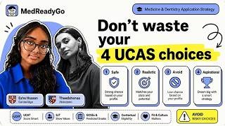 Don’t Waste Your 4 UCAS Choices: Medicine & Dentistry Application Strategy