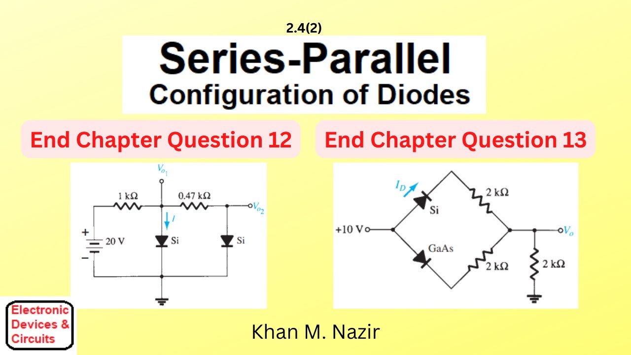 Series Parallel Configuration of Diodes End Ch Q 2.12 & 2.13 EDC 2.4(2)(English) YouTube