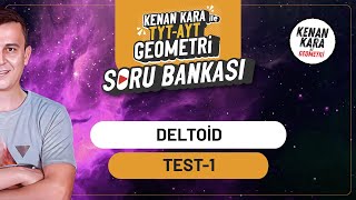 Deltoid Test-1 Soru Bankasi Kenan Kara Ile Tyt-Ayt Geometri Soru Bankası