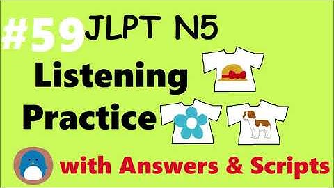 JLPT N5 Listening Practice【with Answers / Downloadable Scripts】#59