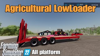 Agricultural LowLoader / FS22 mod for all platforms