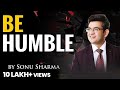 BE HUMBLE | BNI BUSINESS CONCLAVE | SURAT | SUCCESS TIPS THROUGH SONU SHARMA