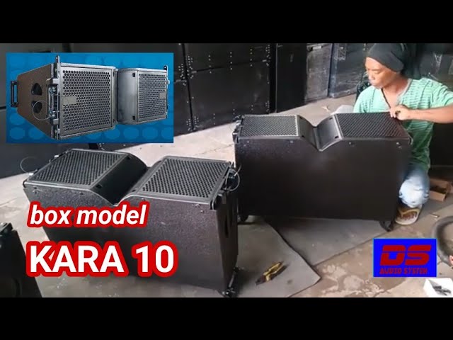 proses pembuatan box line array model KARA 10 // DS AUDIO DEMAK class=