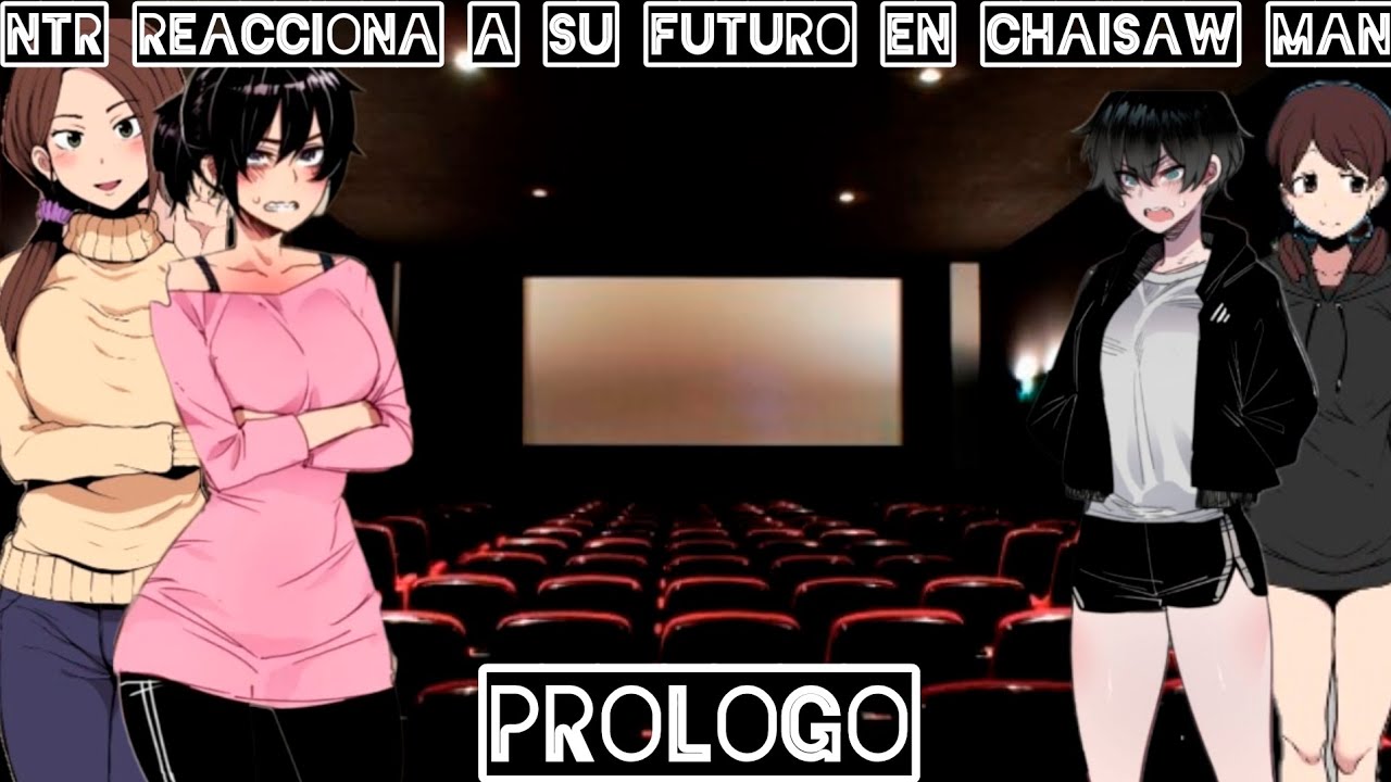 NTR REACCIONA A SU FUTURO EN CHAISAW MAN |PROLOGO|