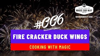 Fire Cracker Duck Wings - CWM #006