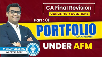 🔥 AFM Revision Lecture | Portfolio Management Part 01/06 | CA Pavan Karmele |AFM Concept & Questions