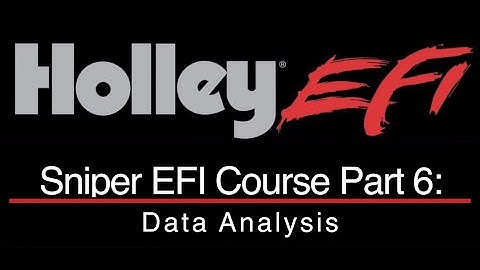Holley Sniper EFI Training Part 6: Data Analysis | Evans Performance Academy