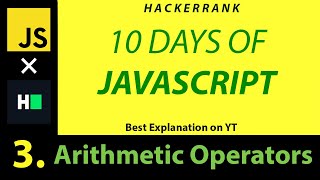 JS 3 - Arithmetic Operators (Hackerrank Javascript) | Hindi | Best on YT | Code in Description