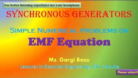 Synchronous Generators: Simple Numerical problems on EMF Equation