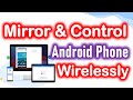 Mirror & Control Android on PC Wirelessly | SCRCPY Setup (No USB, No Root Needed)