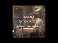 KALMA - NO BORDER (behind the scenes)