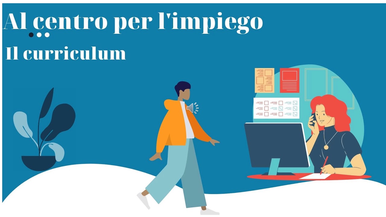 Al centro per l'impiego: Il curriculum - YouTube