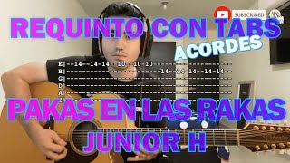 Pakas en las Rakas - Junior H - Requinto con Tabs - Guitarra tutorial