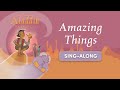 Amazing Things Aladdin Sing Along Amazing Things Aladdin Sing Along