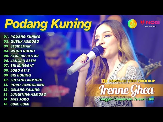 IRENNE GHEA - PODANG KUNING - GUBUK ASMORO | KOMPILASI LANGGAM CAMPURSARI FULL ALBUM TERBARU 2023 class=