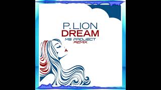 P. Lion - Dream (Ms Project Remix) ☁️☺️ ⁠