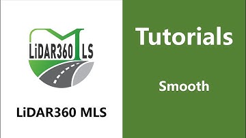 37. Smooth-- LiDAR360 MLS